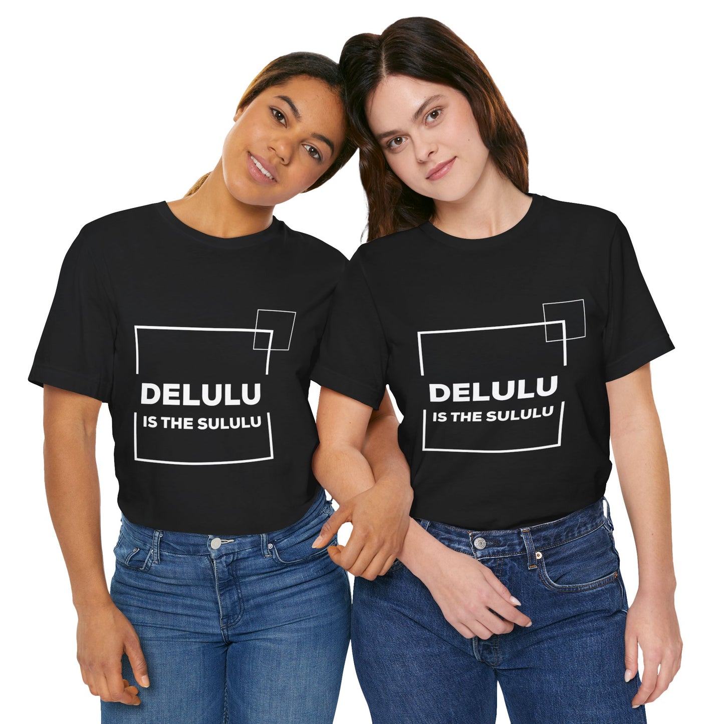 Delulu is the sululu - Unisex Jersey Short Sleeve Tee