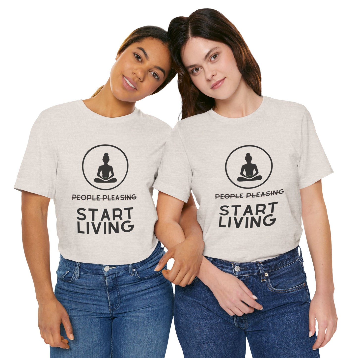 Stop People Pleasing Start Living - Unisex Jersey Short Sleeve Tee