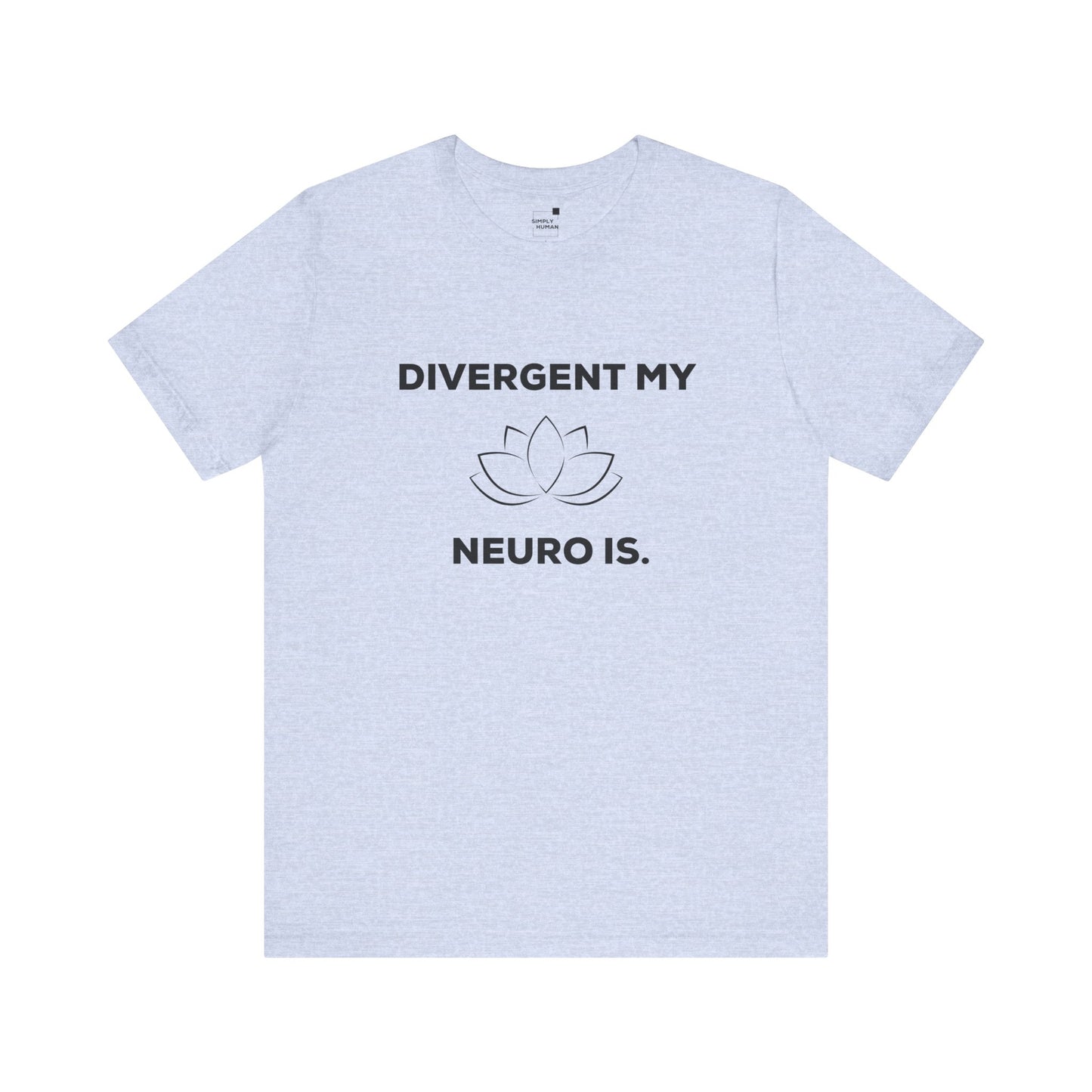 Divergent my Neuro Is - Unisex Jersey Short Sleeve Tee