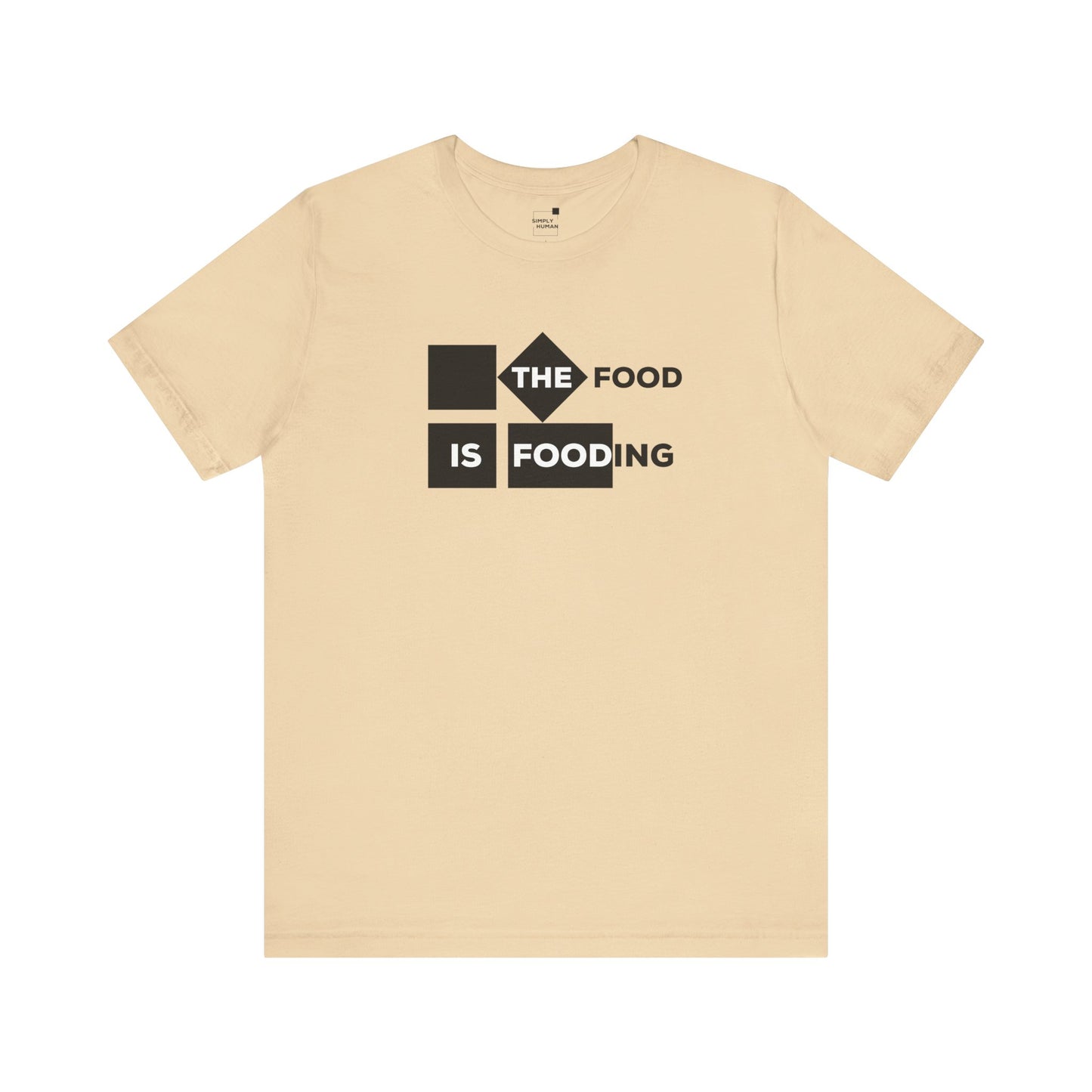 The Food is Fooding - Unisex Jersey Short Sleeve Tee