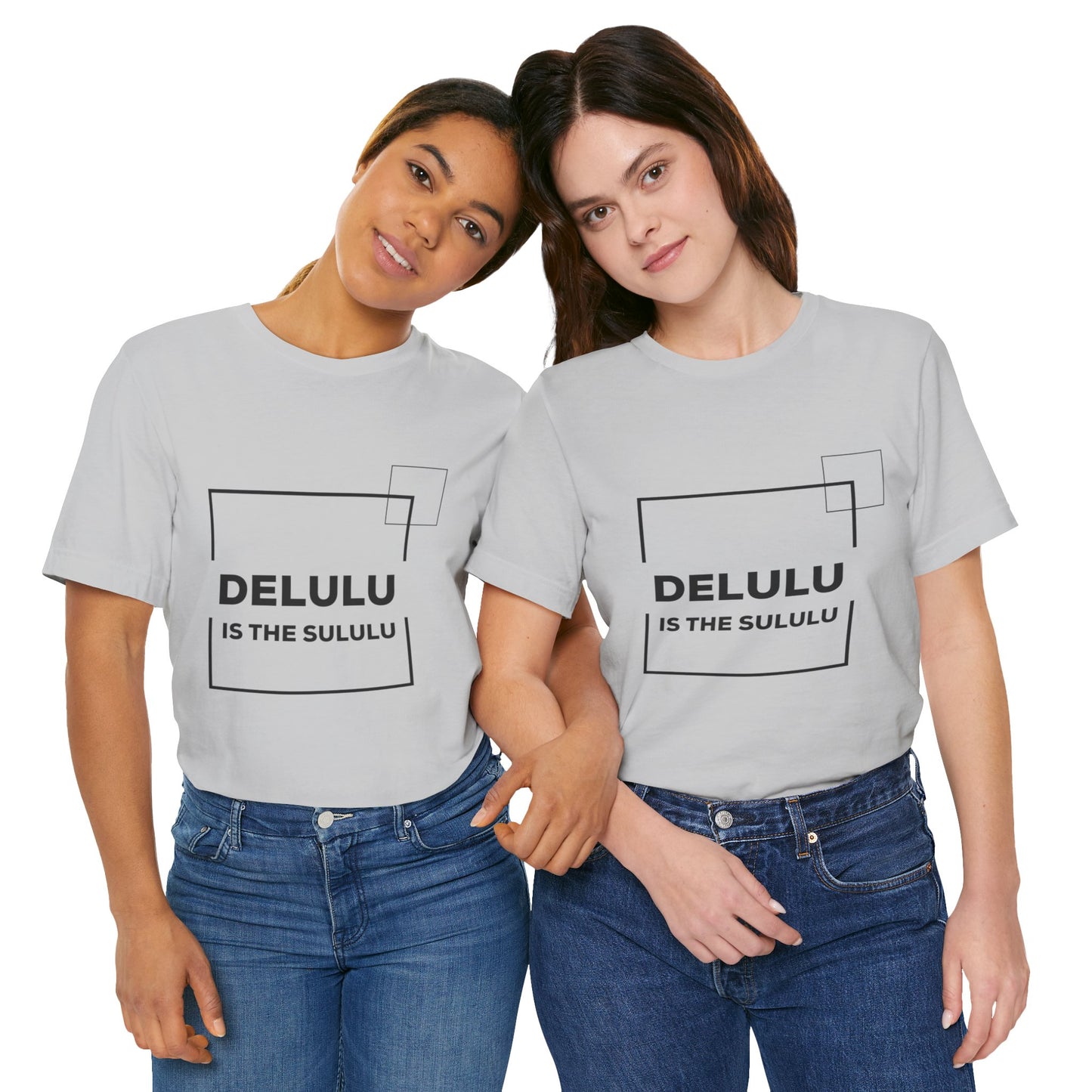 Delulu is the sululu - Unisex Jersey Short Sleeve Tee