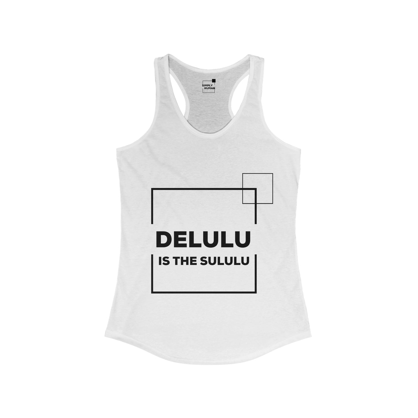 Delulu is the Sululu - Women's Racerback Tank