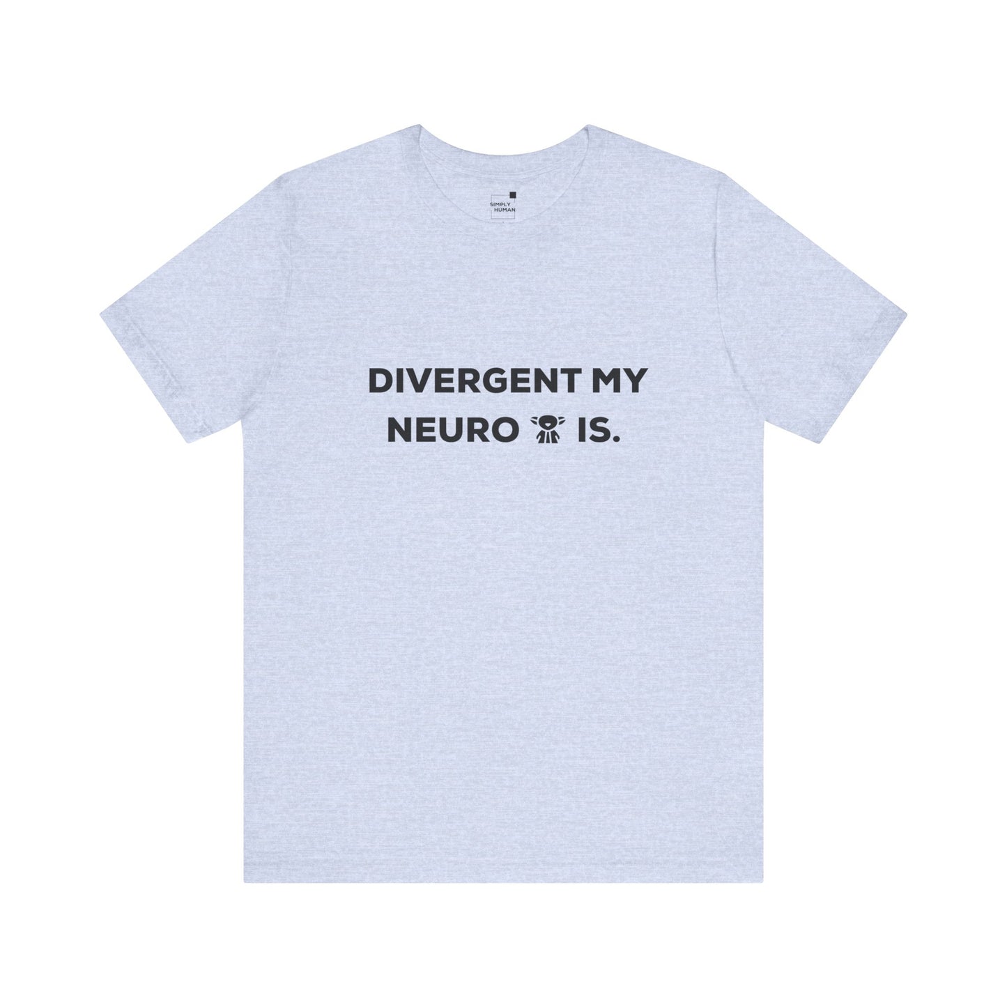 Divergent My Neuro Is - Unisex Jersey Short Sleeve Tee