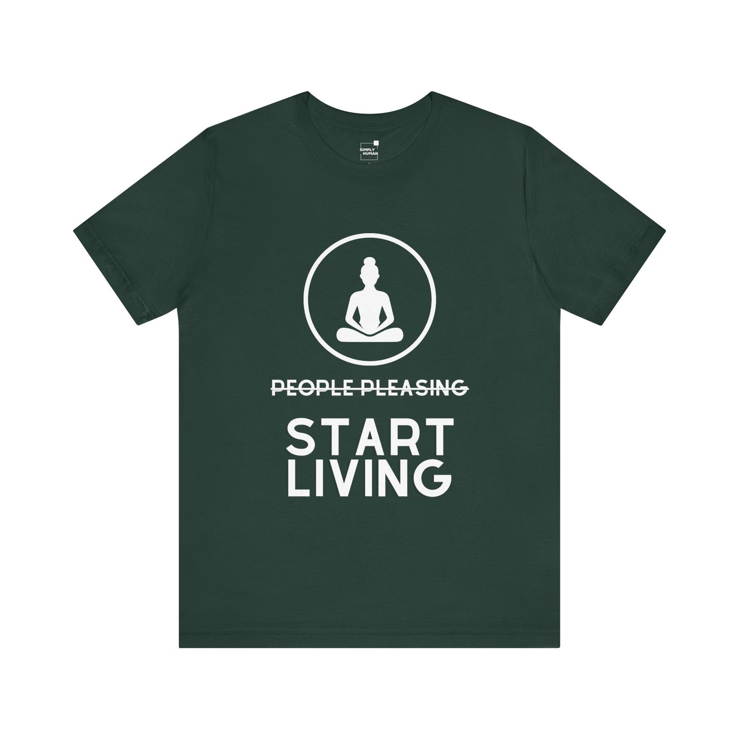 Quit People Pleasing Start Living - Unisex Jersey Short Sleeve Tee