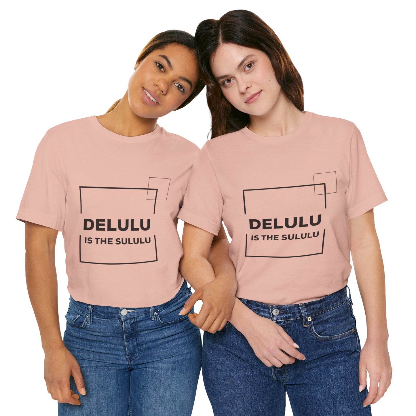 Delulu is the sululu - Unisex Jersey Short Sleeve Tee