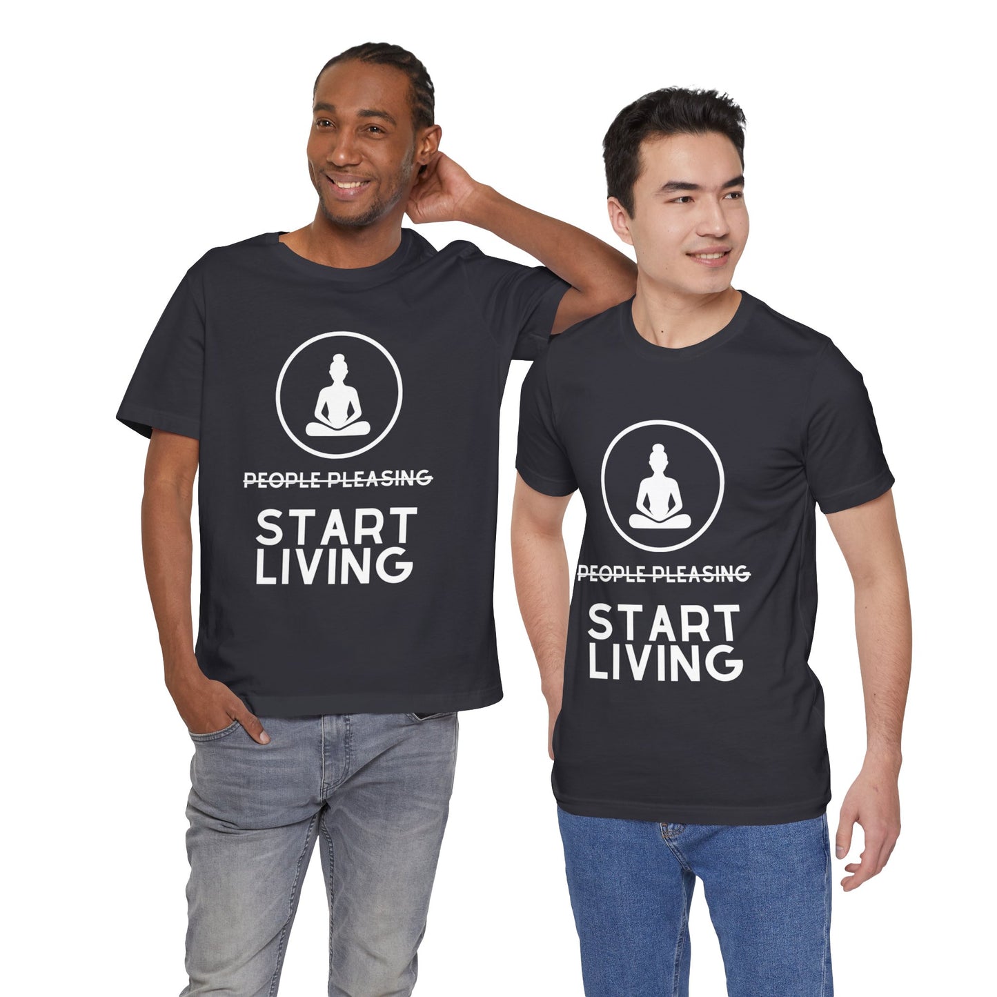 Quit People Pleasing Start Living - Unisex Jersey Short Sleeve Tee